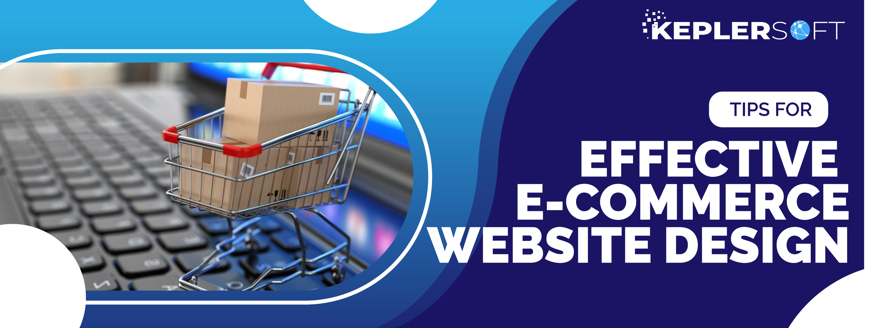 Tips For Effective E-Commerce Website Design